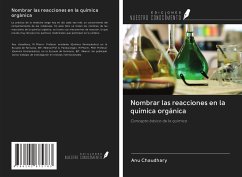 Nombrar las reacciones en la química orgánica - Chaudhary, Anu