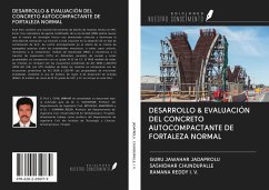 DESARROLLO & EVALUACIÓN DEL CONCRETO AUTOCOMPACTANTE DE FORTALEZA NORMAL - Jadaprolu, Guru Jawahar; Chundupalle, Sashidhar; I. V., Ramana Reddy