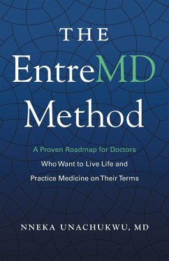 The EntreMD Method - Unachukwu, Nneka