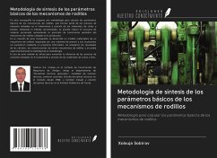 Metodología de síntesis de los parámetros básicos de los mecanismos de rodillos - Sobirov, Xolxuja