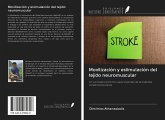 Movilización y estimulación del tejido neuromuscular