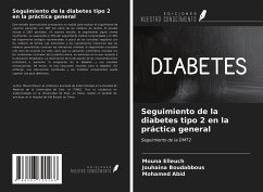 Seguimiento de la diabetes tipo 2 en la práctica general - Elleuch, Mouna; Boudabbous, Jouhaina; Abid, Mohamed