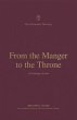 From the Manger to the Throne - Bild 1