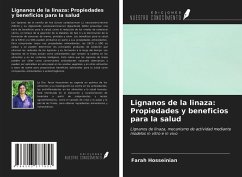 Lignanos de la linaza: Propiedades y beneficios para la salud - Hosseinian, Farah