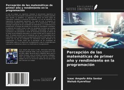 Percepción de las matemáticas de primer año y rendimiento en la programación - Ampofo Atta Senior, Isaac; Kyerefour, Wahab