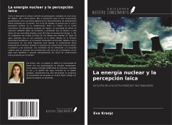 La energía nuclear y la percepción laica - Kranjc, Eva