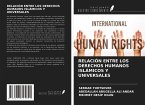 RELACIÓN ENTRE LOS DERECHOS HUMANOS ISLÁMICOS Y UNIVERSALES