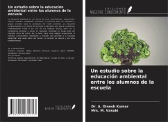 Un estudio sobre la educación ambiental entre los alumnos de la escuela - Dinesh Kumar, A.; Vasuki, M.