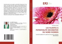 LES PLANTES A POTENTIALITE DECORATIVE DU NORD IVOIRIEN - AMANI, DAUPHNER