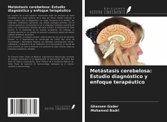 Metástasis cerebelosa: Estudio diagnóstico y enfoque terapéutico - Gader, Ghassen; Badri, Mohamed