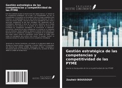 Gestión estratégica de las competencias y competitividad de las PYME - Boussouf, Zouheir