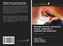 Mastitis bovina: escenario actual, impactos y métodos de detección - Silva, Rodes; Pandorfi, Héliton; Almeida, Gledson