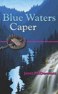 Blue Waters Caper - McDermott, Janet