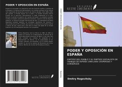 PODER Y OPOSICIÓN EN ESPAÑA - Rogovitsky, Dmitry