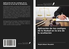 Aplicación de los castigos de la Hudud en la era de la ocultación - Akbari Noudehi, Majid