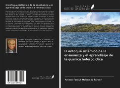 El enfoque sistémico de la enseñanza y el aprendizaje de la química heterocíclica - Fahmy, Ameen Farouk Mohamed