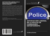 SATISFACCIÓN LABORAL EN LA POLICÍA DE CHANDIGARH DEPARTAMENTO