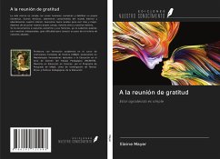 A la reunión de gratitud - Mayer, Elaine