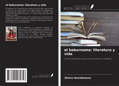 el baburnama: literatura y vida - Hazratkulova, Elmira