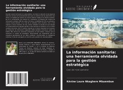 La información sanitaria: una herramienta olvidada para la gestión estratégica - Nkaghere Mbuembue, Kévine Laure