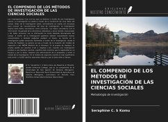 EL COMPENDIO DE LOS MÉTODOS DE INVESTIGACIÓN DE LAS CIENCIAS SOCIALES - Komu, Seraphine C. S