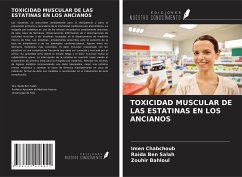 TOXICIDAD MUSCULAR DE LAS ESTATINAS EN LOS ANCIANOS - Chabchoub, Imen; Ben Salah, Raida; Bahloul, Zouhir