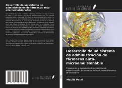 Desarrollo de un sistema de administración de fármacos auto-microemulsionable - Patel, Maulik