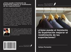 ¿Cómo puede el Asistente de Exportación mejorar el rendimiento de las exportaciones? - Purwanto, Setiyo