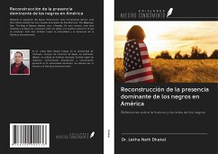 Reconstrucción de la presencia dominante de los negros en América - Dhakal, Lekha Nath