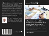 Algunas cuestiones básicas sobre la reglamentación de la financiación rural y de la microfinanciación en Ghana