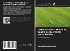 QUEMADURAS TERMALES, Centro de Quemados Jason Sendwe - Nsenga, Yannick Bienge