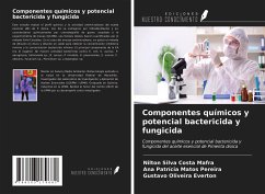 Componentes químicos y potencial bactericida y fungicida - Mafra, Nilton Silva Costa; Pereira, Ana Patrícia Matos; Everton, Gustavo Oliveira