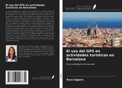 El uso del GPS en actividades turísticas en Barcelona - Oppers, Roos