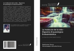 La molécula de la vida - Digoxina Arqueológica Endosimbiótica - Kurup, Ravikumar; Achutha Kurup, Parameswara