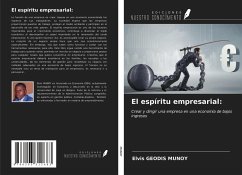 El espíritu empresarial: - Munoy, Elvis Geodis