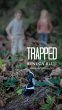 Trapped - Bild 1