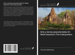 Arte y temas poscoloniales Iin Wole Soyinka's The Interpreters - Odhiambo, Vincent