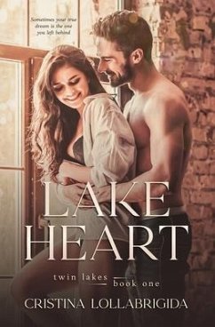 Lake Heart: Twin Lakes, book 1 - Lollabrigida, Cristina