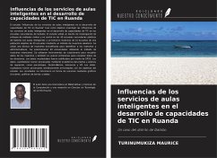 Influencias de los servicios de aulas inteligentes en el desarrollo de capacidades de TIC en Ruanda - Maurice, Turinumukiza