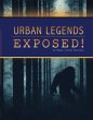 Urban Legends Exposed! - Bild 1