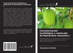 Caracterización morfológica y molecular de Momordica charantia L - Rathod, Vijayakumar