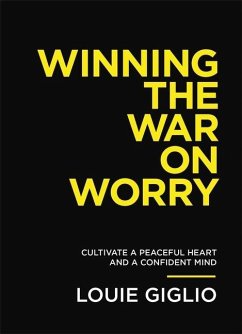 Winning the War on Worry - Giglio, Louie