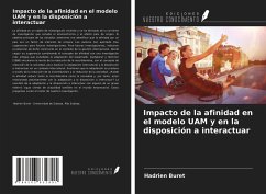 Impacto de la afinidad en el modelo UAM y en la disposición a interactuar - Buret, Hadrien