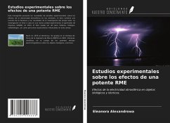 Estudios experimentales sobre los efectos de una potente RME - Alexandrowa, Eleanora