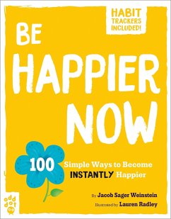 Be Happier Now - Weinstein, Jacob Sager