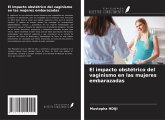 El impacto obstétrico del vaginismo en las mujeres embarazadas