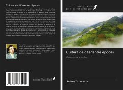 Cultura de diferentes épocas - Tikhomirov, Andrey