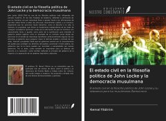 El estado civil en la filosofía política de John Locke y la democracia musulmana - Yildirim, Kemal