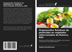 Organosulfur Residuos de pesticidas en vegetales seleccionados de Bukavu, RDC