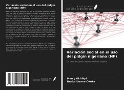 Variación social en el uso del pidgin nigeriano (NP) - Okitikpi, Mercy; Umera-Okeke, Nneka